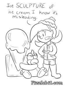 Ice sculptures aren't as tasty as ice cream.